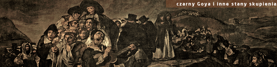 czarny Goya i inne stany skupienia